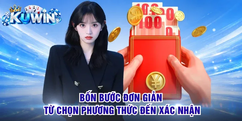 Bốn bước đơn giản từ chọn phương thức đến xác nhận